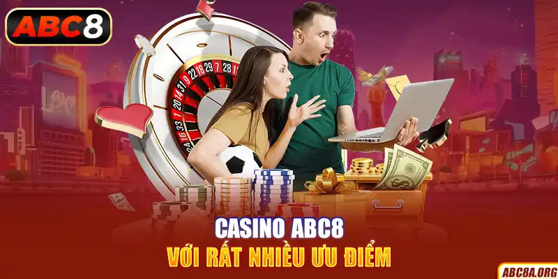 casino-abc8-voi-rat-nhieu-uu-diem