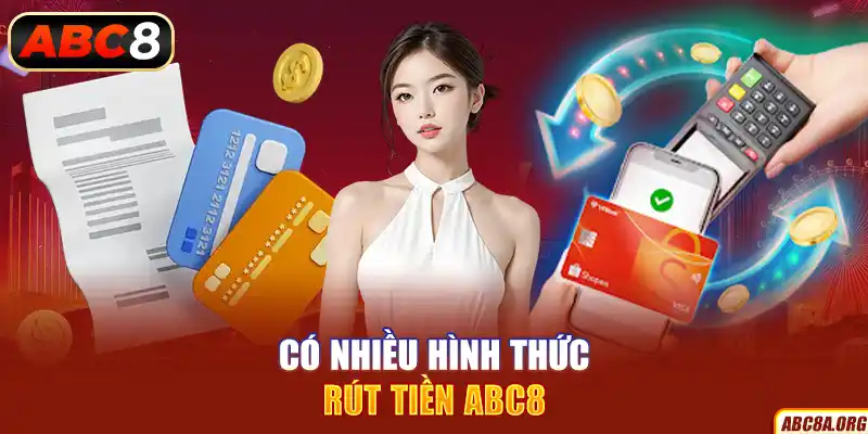 co-nhieu-hinh-thuc-rut-tien-abc8