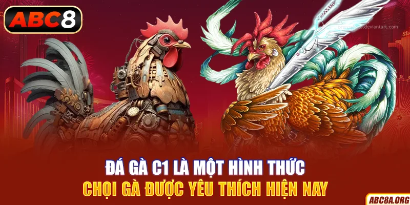 da-ga-c1-la-mot-hinh-thuc-choi-ga-duoc-yeu-thich-hien-nay