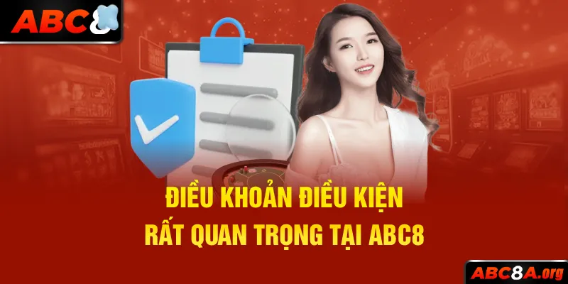 dieu-khoan-dieu-kien-rat-quan-trong-tai-abc8_15_11zon