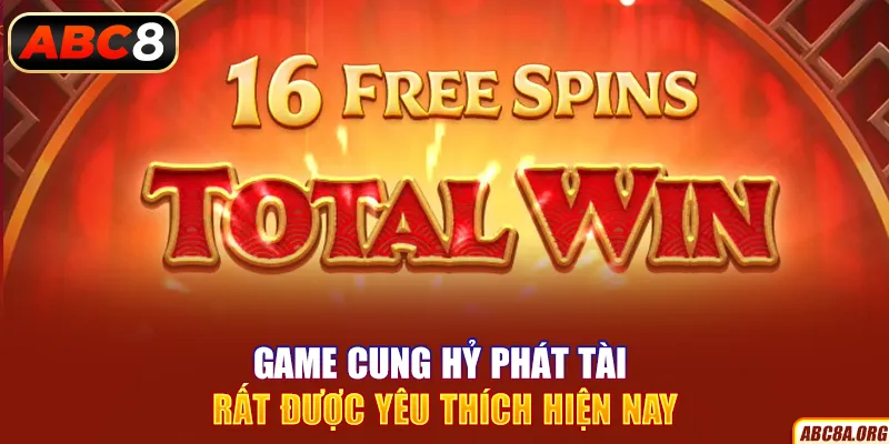 game-cung-hy-phat-tai-rat-duoc-yeu-thich-hien-nay