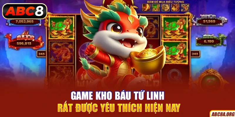 game-kho-bau-tu-linh-rat-duoc-yeu-thich-hien-nay