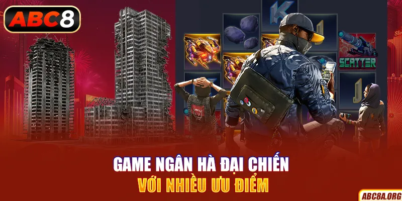 game-ngan-ha-dai-chien-voi-nhieu-uu-diem