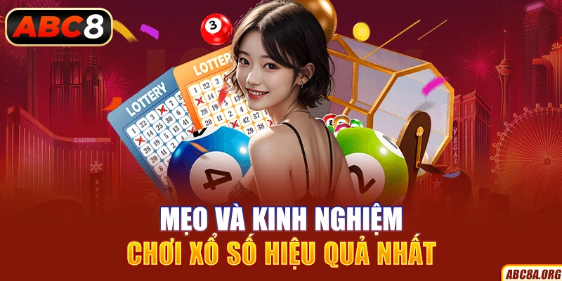 meo-va-kinh-nghiem-choi-xo-so-hieu-qua-nhat