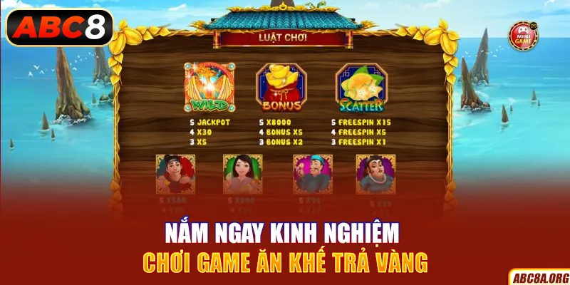 nam-ngay-kinh-nghiem-choi-game-an-khe-tra-vang