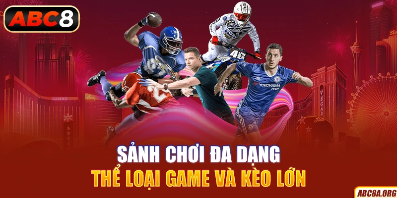 sanh-choi-da-dạng-the-loại-game-va-keo-lon-