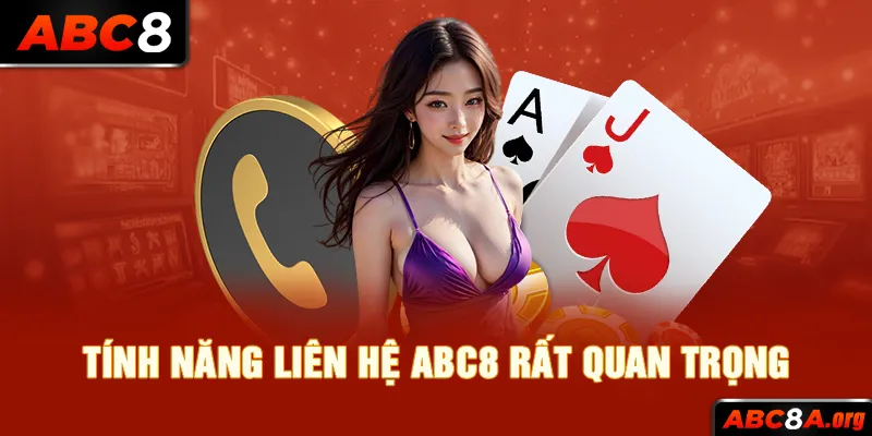 tinh-nang-lien-he-abc8-rat-quan-trong_11zon