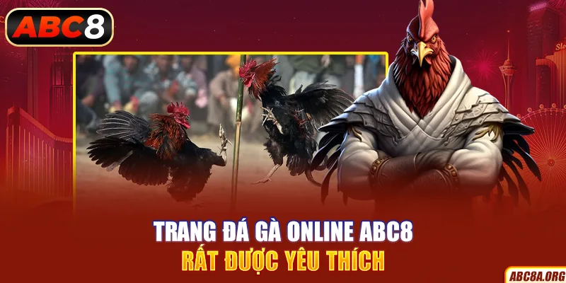 trang-da-ga-online-abc8-rat-duoc-yeu-thich